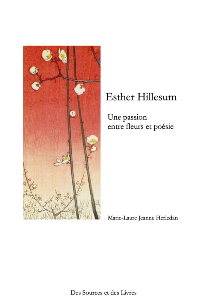Etty Hillesum, une passion entre fleurs et poésie